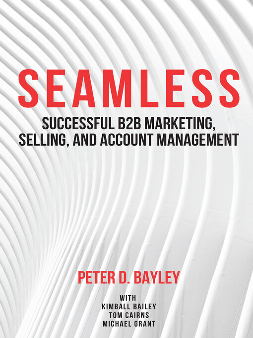 Title details for Seamless by Peter D. Bayley - Available